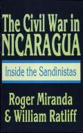 The Civil War in Nicaragua: Inside the Sandinistas