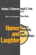 Humor and Laughter: Theory, Research and Applications