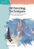 Oil Painting Techniques Learn How to Create Dynamic Textures with the Versatile Painting Knife