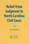 Relief from Judgment in North Carolina Civil Cases
