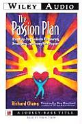 Passion Plan A Step By Step Guide to Discovering Developing & Living Your Passion
