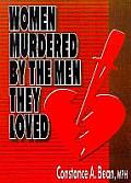 Women Murdered by the Men They Loved