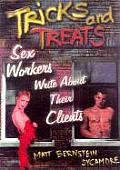 Tricks & Treats Sex Workers Write Abou