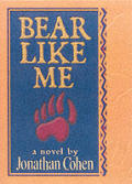 Bear Like Me