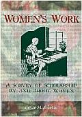 Women's Work: A Survey of Scholarship by and about Women