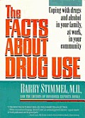 Facts About Drug Use Coping With D