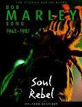 Soul Rebel Bob Marley Stories Behind Every