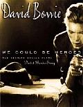 David Bowie We Could Be Heroes The Stories Behind Every David Bowie Song