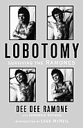 Lobotomy Surviving The Ramones