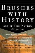 Brushes with History Writing on Art from the Nation 1865 2001