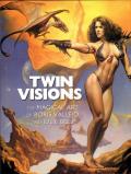 Twin Visions: The Magical Art Of Boris Vallejo And Julie Bell