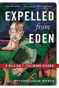 Expelled from Eden A William T Vollmann Reader