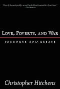 Love Poverty & War Journeys & Essays