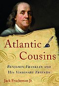 Atlantic Cousins Benjamin Franklin & Hi
