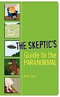 Skeptics Guide To The Paranormal