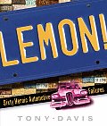 Lemon Sixty Heroic Automotive Failures