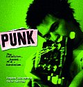 Punk The Definitive Record of a Revolution