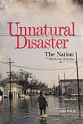 Unnatural Disaster The Nation on Hurricane Katrina