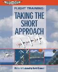 Flight Training Taking the Short Approach