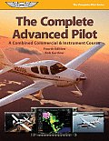 Complete Advanced Pilot Combined Commercial & Instrument Course