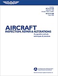 Aircraft Inspection Repair & Alterations Acceptable Methods Techniques & Practices