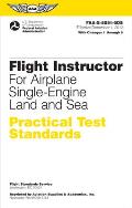 Flight Instructor Practical Test Standards for Airplane Single-Engine Land and Sea (2024): Faa-S-8081-6d