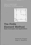 Finite Element Methods: Basic Concepts and Applications (Series in Computational and Physical Processes in Mechanics)