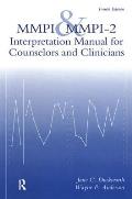 MMPI and Mmpi-2: Interpretation Manual for Counselors and Clinicians