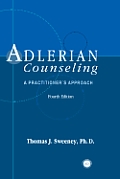 Adlerian Counseling A Practitioners Approach