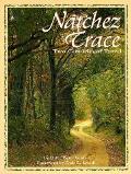 Natchez Trace: Two Centuries of Travel