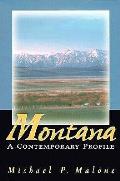 Montana A Contemporary Profile