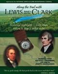 Along The Trail With Lewis & Clark 2nd Edition