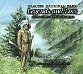 Glacier National Park Legends & Lore Alo