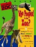 Who Pooped in the Zoo San Diego Zoo Exploring the Weirdest Wackiest Grossest & Most Surprising Facts about Zoo Poo