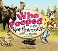 Who Pooped in the Northwoods