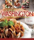 Taste of Washington Favorite Recipes from the Evergreen State