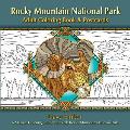 Rocky Mountain National Park Adult Coloring Book & Postcards: A Magical Coloring Journey Through Rocky Mountain National Park