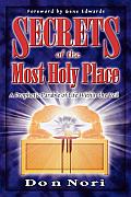 Secrets of the Most Holy Place (REV)