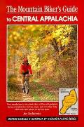 Mountain Bikers Guide To Central Appalachia