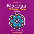 Everyones Mandala Coloring Book Volume 2