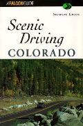 Scenic Driving Colorado Falcon Guide