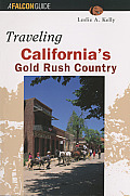 Traveling Californias Gold Rush Country