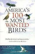Americas 100 Most Wanted Birds Finding