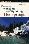 Touring Montana & Wyoming Hot Springs