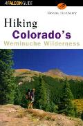 Hiking Colorados Weminuche Wilderness