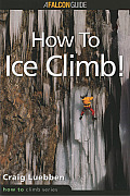 How To Ice Climb