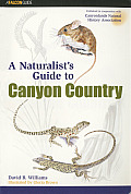 Naturalists Guide To Canyon Country