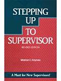 Stepping Up To Supervisor