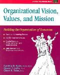 Organizational Vision Values & Mission