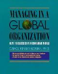 Managing In A Global Organization Keys T